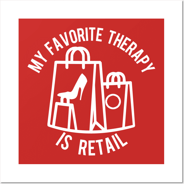 Retail Therapy Wall Art by PopCultureShirts